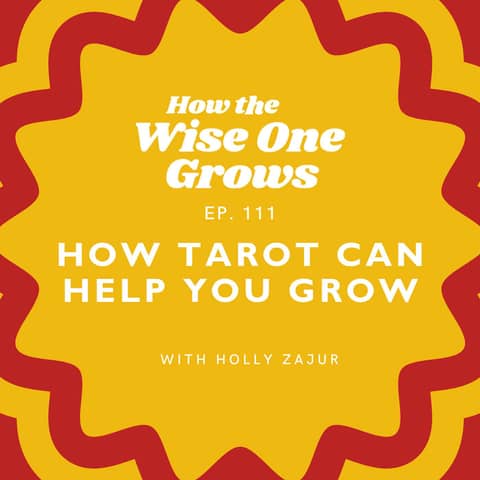 Tarot for Beginners: How Understanding Tarot Can Help You Grow (111)