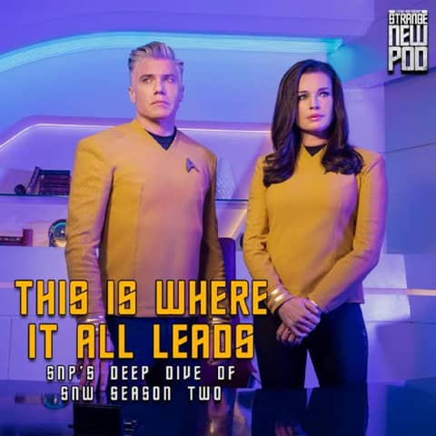 This is Where It All Leads | Strange New Worlds Season Two Review