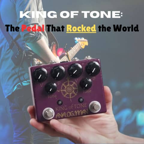King of Tone: The Pedal That Rocked The World