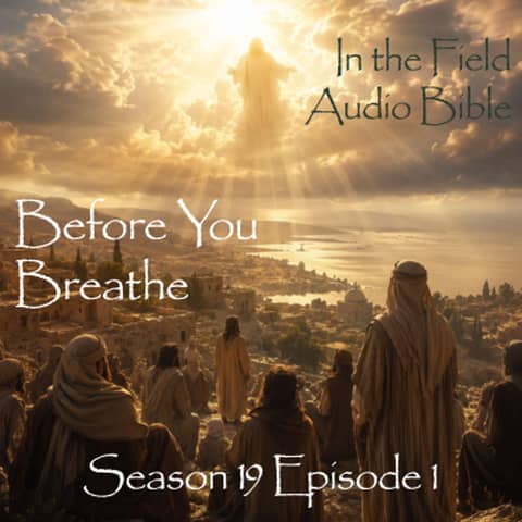 Before You Breathe: Heaven Already Chose You