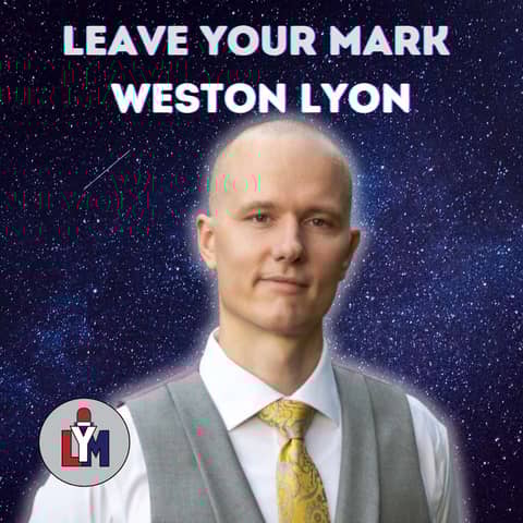 Author/ Speaker -Weston Lyon