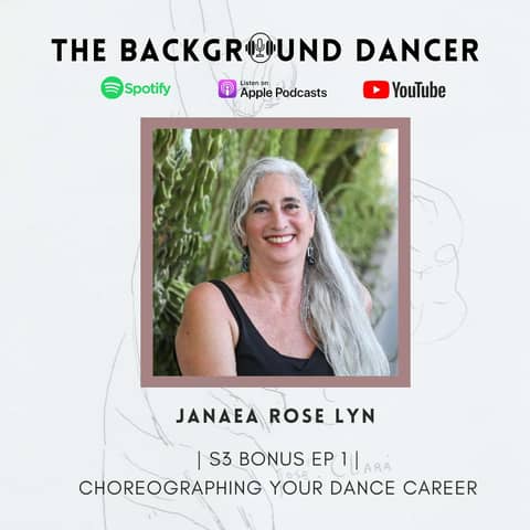 Choreographing Your Dance Career | Janaea Rose Lyn