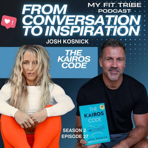 Josh Kosnick -Unlocking the KAIROS CODE