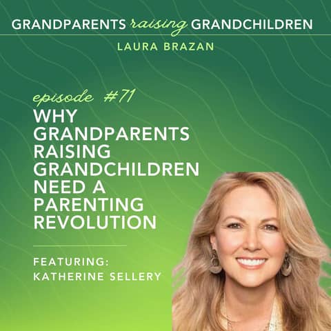 Why Grandparents Raising Grandchildren Need A Parenting Revolution