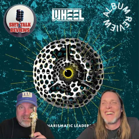 Wheel - Charismatic Leaders - Podcast Album Review