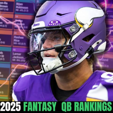 Top 12 Fantasy QB Rankings 2025: McCarthy Debates & Goff Slander