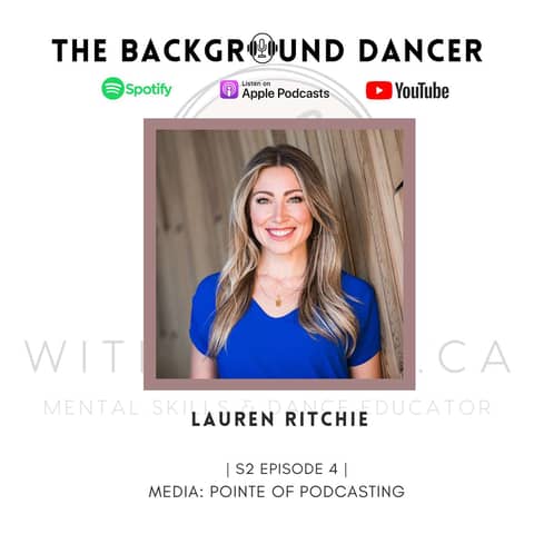 Pointe of Podcasting | Lauren Ritchie