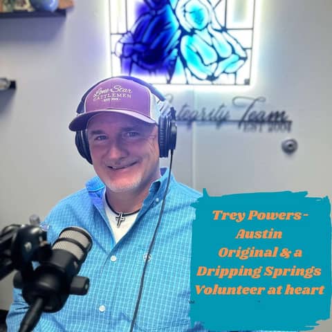 Ep.140 The Powers That Be (Trey Powers-An Austin original)