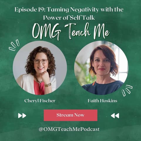 Ep. 19: Taming Negativity With the Power of Self Talk
