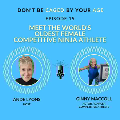 EP 19 Meet the World's Oldest Female Competitive Ninja Athlete