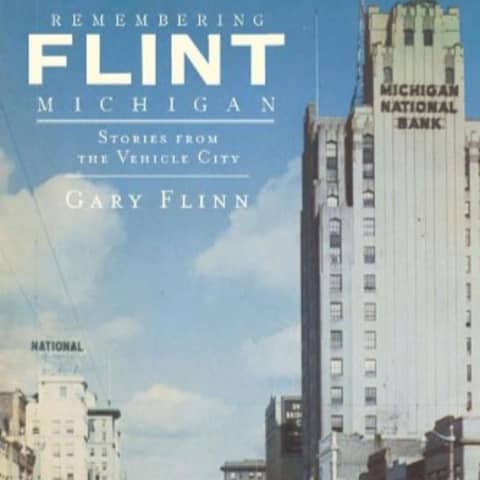 Flint's Hidden History Flint's Hidden History