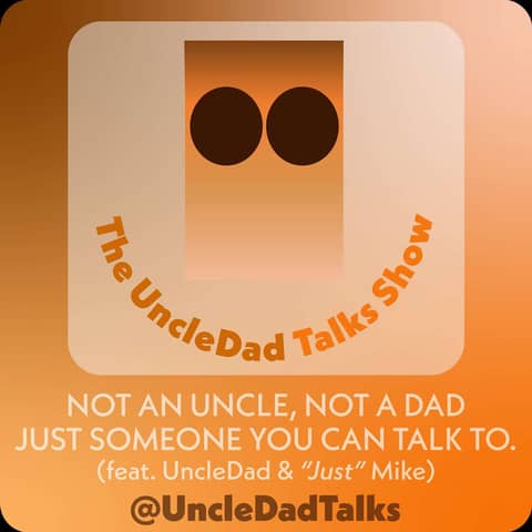 UncleDad Blogs #1