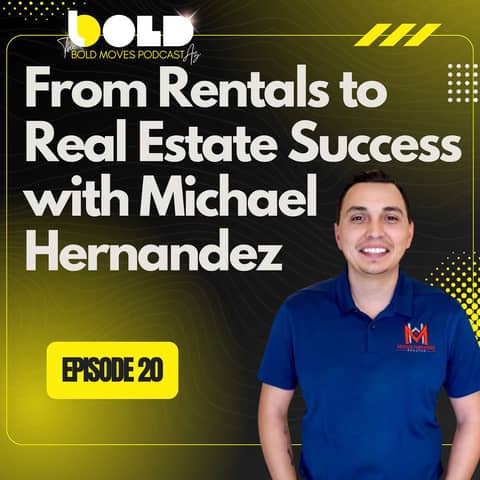 From Rentals to Real Estate Success with Michael Hernandez