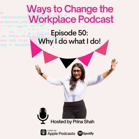 150. Why I do what I do + announcing a break with Prina Shah