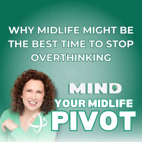 Why Midlife Might Be the Best Time to Stop Overthinking - Patreon Is Here (Ep. 42)