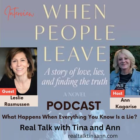 What Happens When Everything You Know Is a Lie? An Interview with novelist Leslie Rasmussen