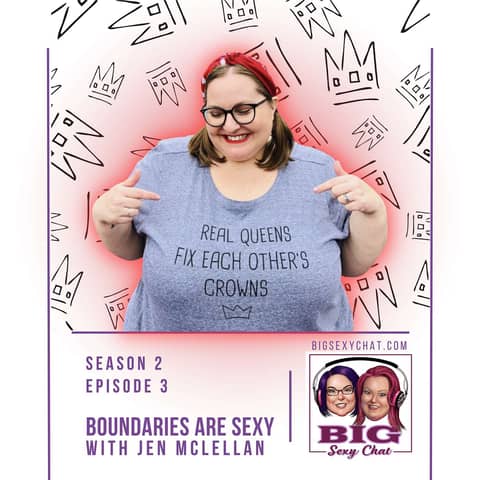 Boundaries Are Sexy ft. Jen McLellan
