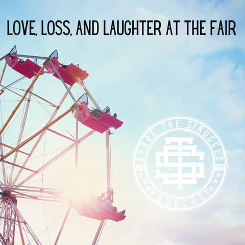Love, Loss, and Laughter at the Fair 221
