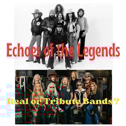 Echoes of the Legends - Real or Tribute Bands?