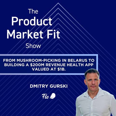 From mushroom-picking in Belarus to $200M/year. How he built Flo Health into a $1B health app. | Dmitry Gurski, Founder of Flo Health
