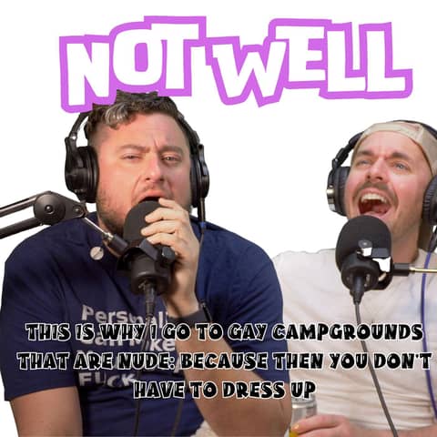 This Is Why I Go to Gay Campgrounds That Are Nude: Because Then You Don't Have to Dress Up