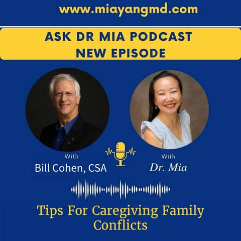 38. Tips For Caregiving Family Conflicts with Bill Cohen CSA