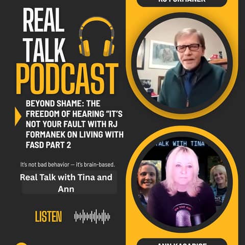 Beyond Shame: The Freedom of Hearing “It’s Not Your Fault with RJ Formanek on Living with FASD part 2
