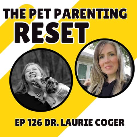 126. Do THIS Before You Schedule Your Next Vet Appointment with Dr. Laurie Coger