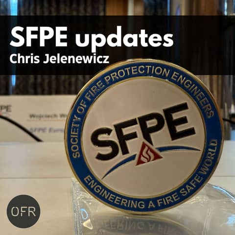 209 - Updates from the SFPE with Chris Jelenewicz