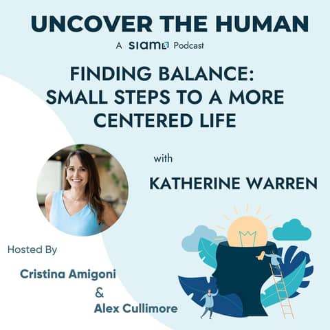 Finding Balance: Small Steps to a More Centered Life with Katherine Warren