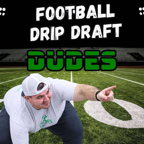 Football Fashion Drip Draft