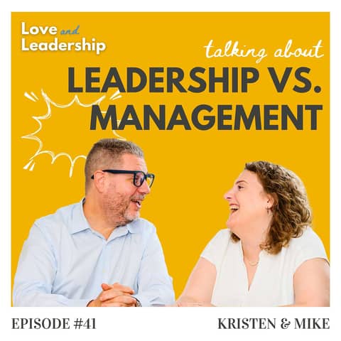 Leadership vs Management: Why You Need Both