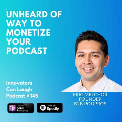 Unheard of Way to Monetize Your Podcast