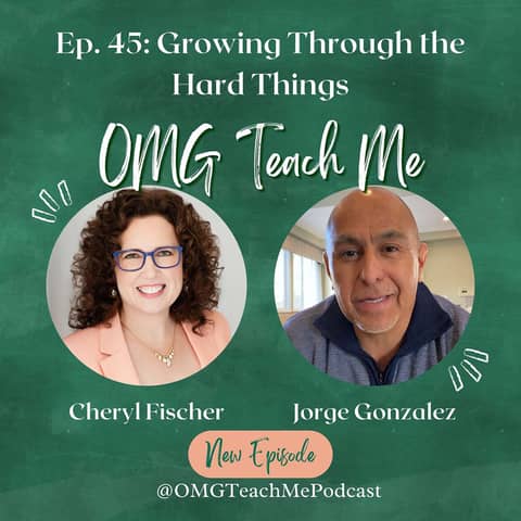 Ep. 45: Growing Through the Hard Things