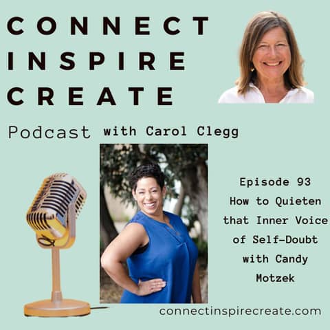 93: How to Quieten that Inner Voice of Self-Doubt with Candy Motzek
