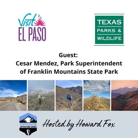 Franklin Mountains State Park: Outdoor Adventure, Conservation, and Community