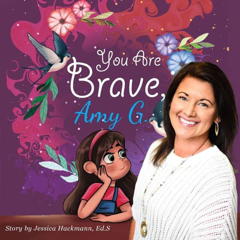 You Are Brave, Amy G: Jessica Hackmann’s Powerful New Book