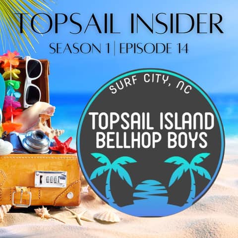 The Topsail Island Bellhop Boys