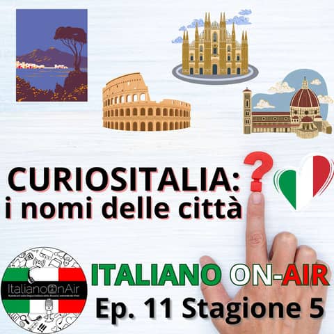 Curiositalia: perché le città italiane si chiamano così?