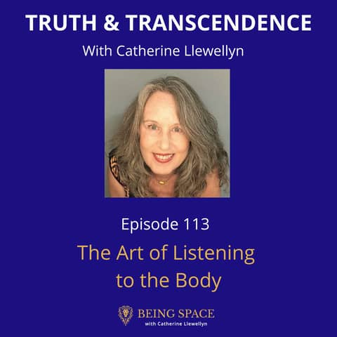 Ep 113: The Art of Listening to the Body