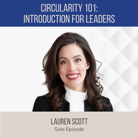 Circularity 101: Get to know the basics for business leaders