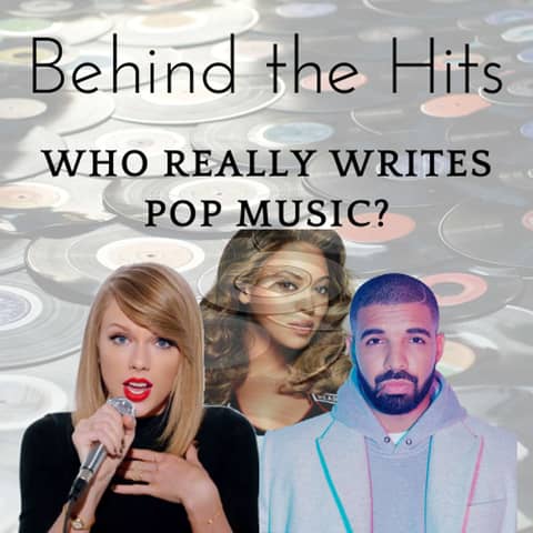 Behind the Hits - Who Really Writes Pop Music?