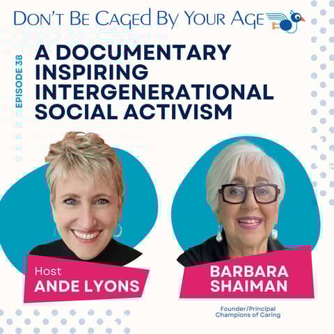 EP 38 A Documentary to Inspire Intergenerational Social Activism