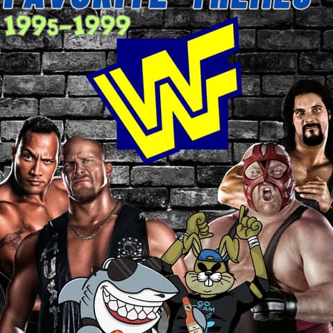Favorite WWF Themes ('95-'99)