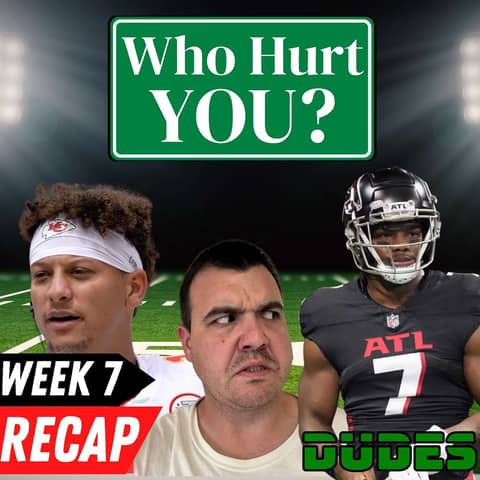 NFL Week 7 Recap + Who Hurt you? Mac Jones