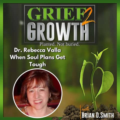 WHY WOULD WE CHOOSE THIS? Dr. Rebecca Valla on the Spiritual Purpose of Difficult Life Situations