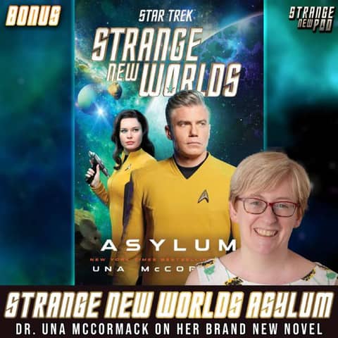 Strange New Worlds Asylum | Una McCormack On Her Brand New Novel