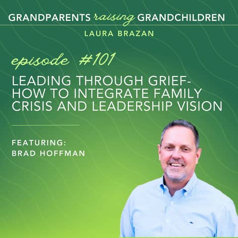 Leading Through Grief- How to Integrate Family Crisis and Leadership Vision