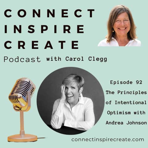 #92 The Principles of Intentional Optimism with Andrea Johnson