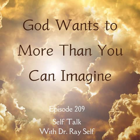 God Wants to More Than You Can Imagine